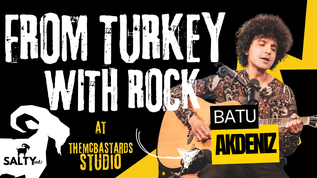Batu Akdeniz: Turkish Rock Musician on Salty's Live Music Podcast