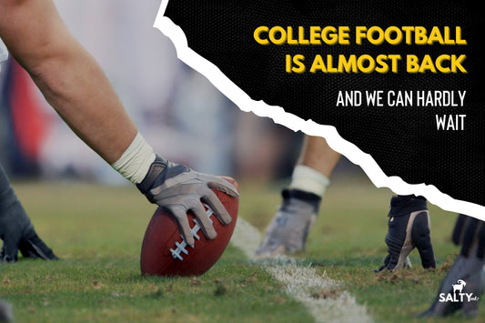 College Football Is Back & We Can Barely Wait