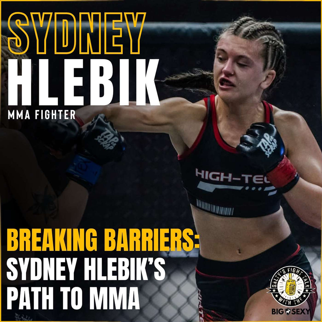 Sydney Hlebik on Salty's Fight Talk