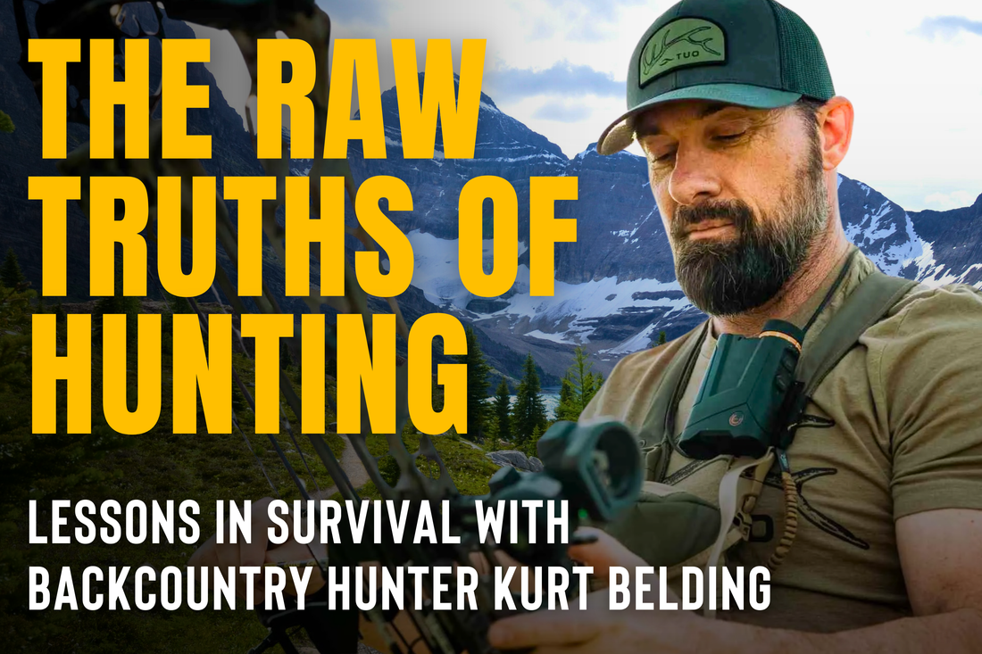 The Raw Truths of Hunting: Lessons in Survival with Backcountry Hunter Kurt Belding