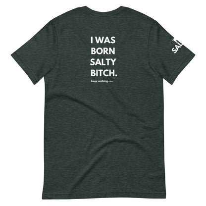 The SALTYMF Born Salty Bitch Tee