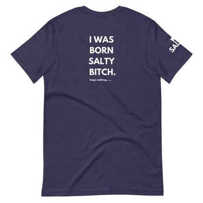 The SALTYMF Born Salty Bitch Tee