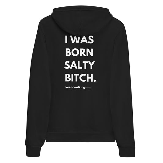 SaltyMF Born Salty Keep Walking Hoodie